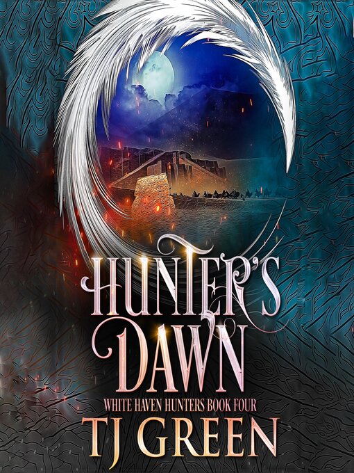 Title details for Hunter's Dawn by TJ Green - Available